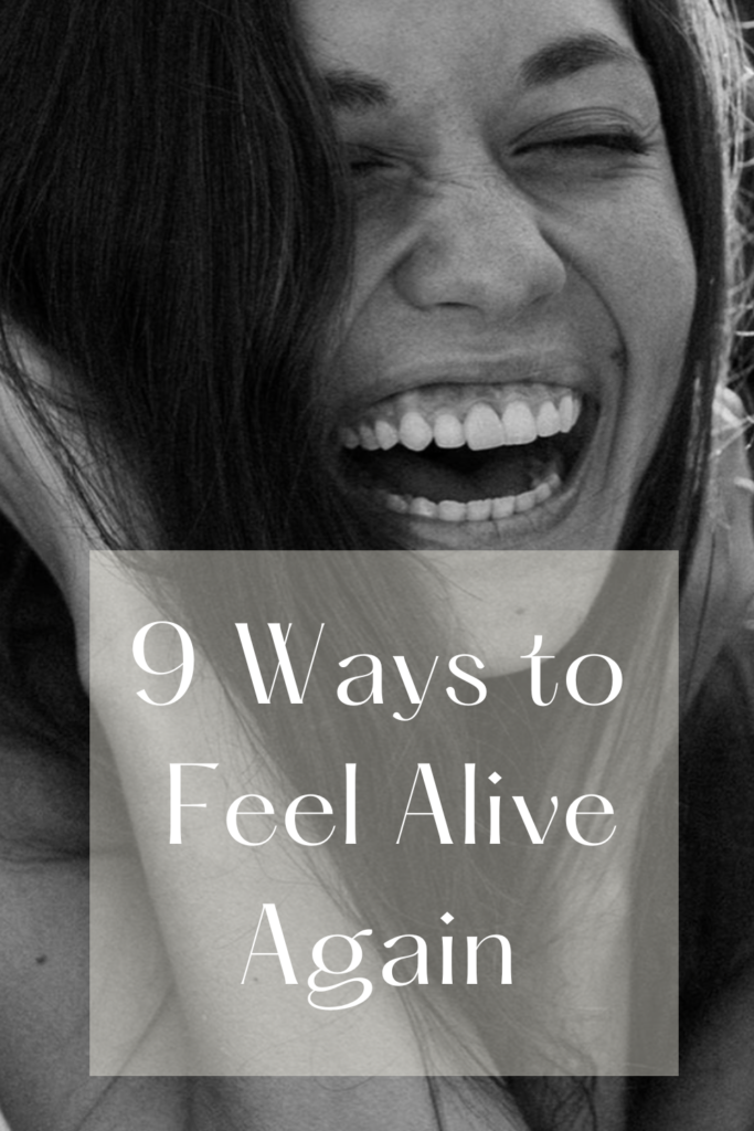 Feel Alive again from home with these simple tips that will transform your everyday life